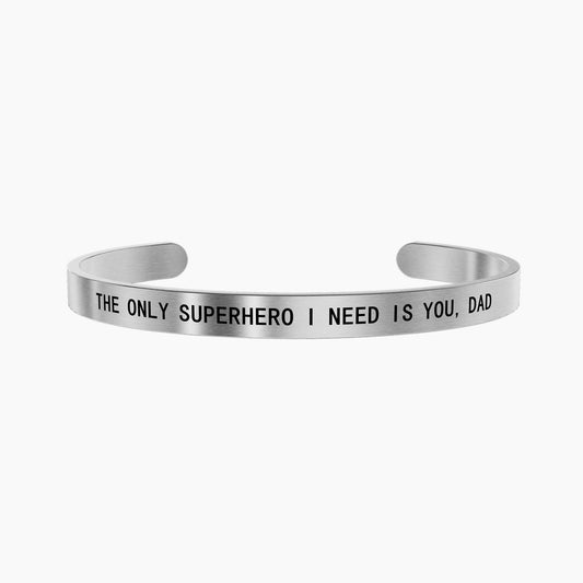 El único superhéroe que necesito eres tú pulsera para hombre, papá 731163